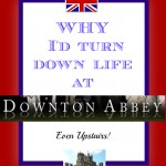 Downton Abbey graphic (1) @momsnewstage @meredithspidel