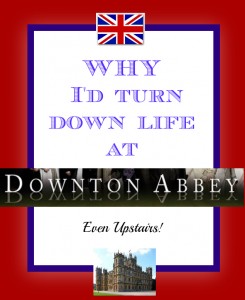 Downton Abbey graphic (1) @momsnewstage @meredithspidel