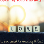 It may not be all roses and chocolates around here, but there is love that lasts. Here's how my family and marriage define Valentines' Day--with all the real stuff to go the distance.