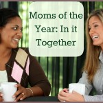 Moms of the Year: In it Together @lifewiththefrog @meredithspidel