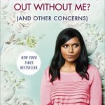 Mindy Kaling is Coming Over! - The Mom of the Year