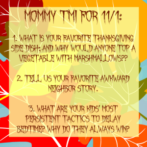 Mommy TMI for 11/1 @morethanmommies @meredithspidel @juliasherwinpop