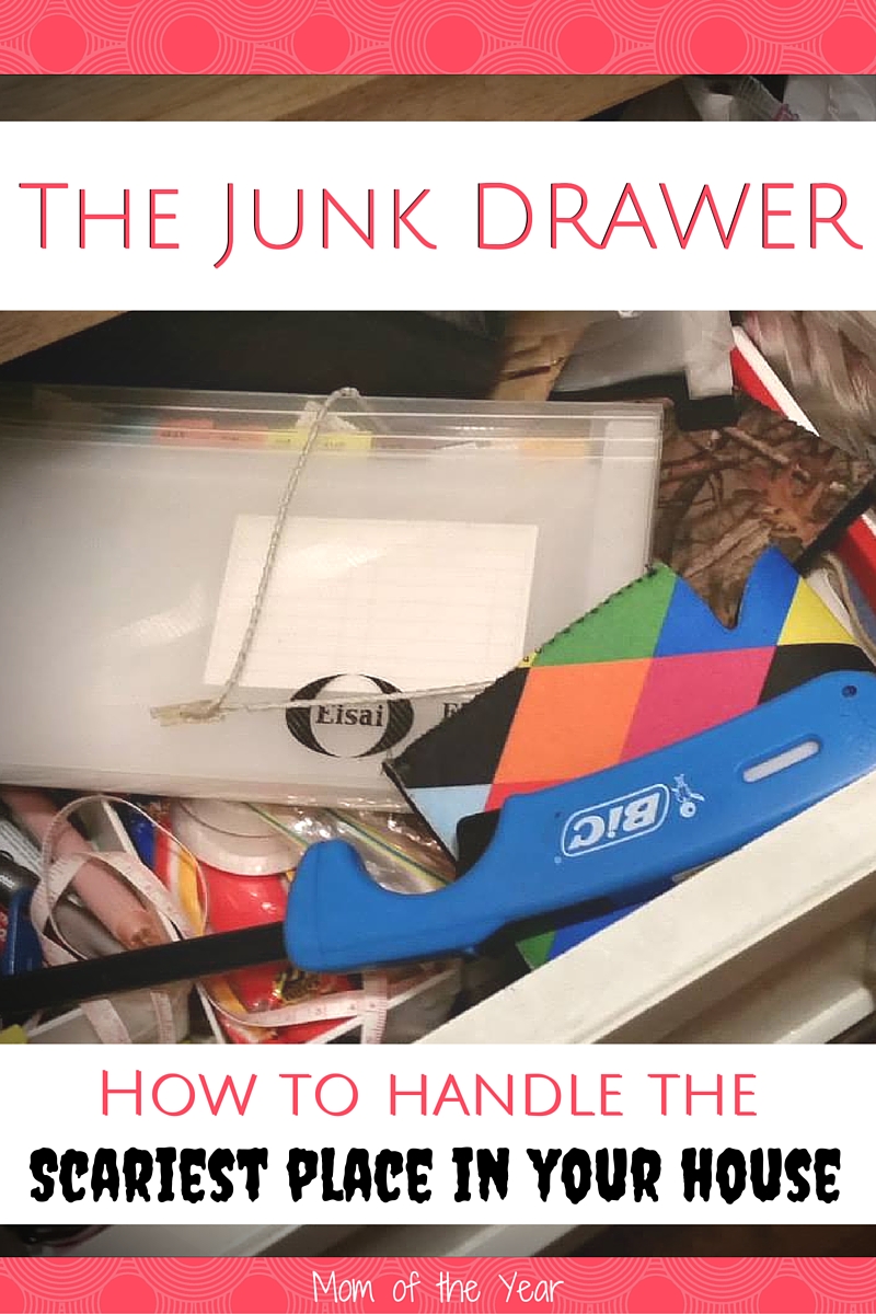 We have a junk drawer. Truth told, it scares me. Organization, cleaning and home-keeping remain goals...elusive goals indeed!