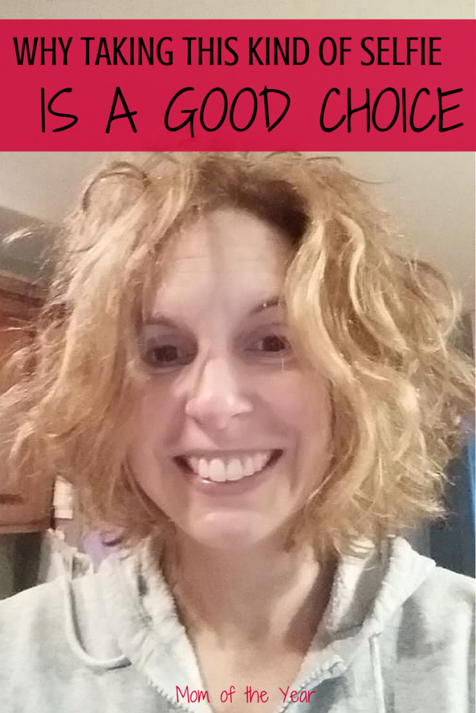 Sometimes in life, you just have to take the bad selfies--psychotic hair included. Snap away and find your sanity!