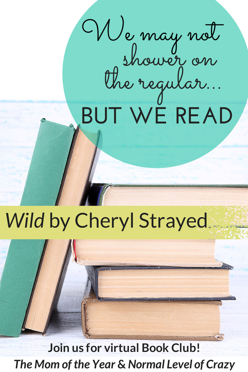 There is so much in this book! Join our virtual book club as we explore all the elements of Wild by Cheryl Strayed.