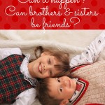 Have a boy and a girl and want them to be friends? I believe mixed gender close sibling relationships ARE possible and here are the ideas and tricks I'm using to make it happen--I can guarantee the first one will shock you! But it WORKS!!