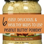 Intrigued by this peanut butter powder craze, but not sure exactly how to best use it in your kitchen? These delicious, easy, kid-friendly ideas will be a hit with the whole family! Time to soak up all that protein-packed goodness without the extra calories!