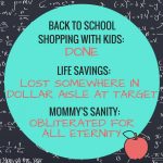 Back to school shopping? No sweat, right? Wrong! Check all these pitfalls where I went wrong--TOTALLY wrong. Read it, learn from my mistakes, and go ace it out yourself. And if all else fails, you'll LOVE my plan for winning the shopping trip for kids' school supplies next year!