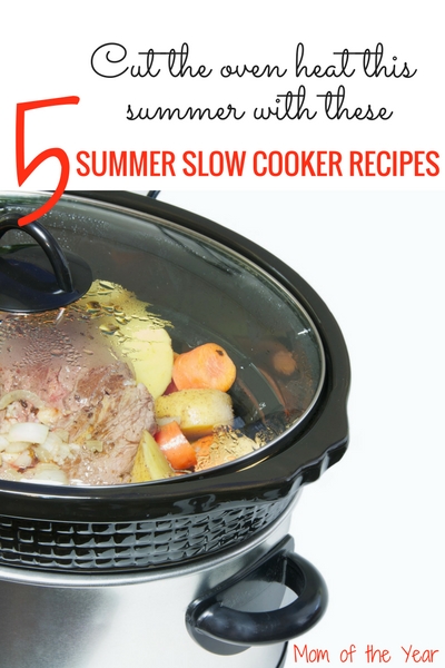 Summer Slow Cooker Recipes - The Mom of the Year