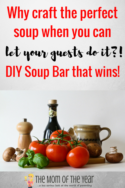 soup bLooking for your next hostessing win? This DIY soup bar is genius! All guests love it and its SO EASY!! Love this fab add-in ingredient idea!