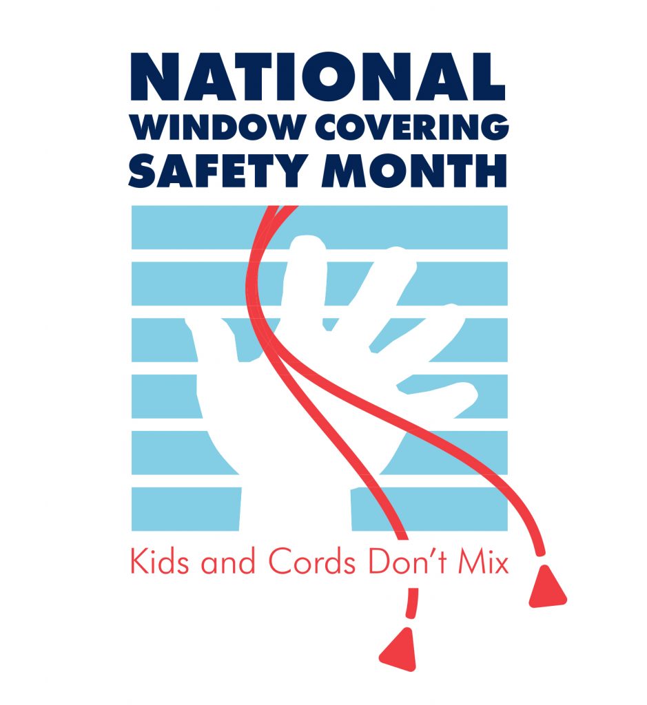 Safe window coverings are crucial! Window covering cord safety matters so much, October is set aside to raise awareness as National Window Covering Safety Month. Cords pose a serious strangulation hazard to infants and young children. Read on here and learn the one, only truly reliable way to make sure your window coverings are safe for your little ones!