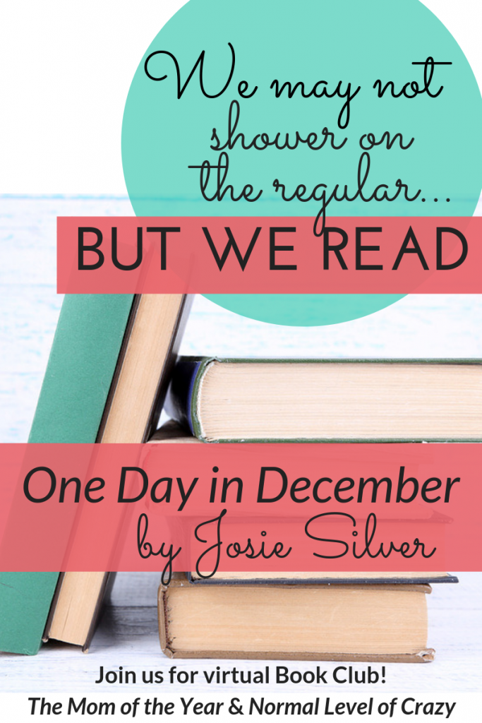 Looking for a good read? Our virtual book club is delighting in our latest book club pick! Join us for our One Day in December Book Club discussion and chat the discussion questions with us! We're so glad you're here! Make sure to chime in for the chance to grab next month's pick for FREE!