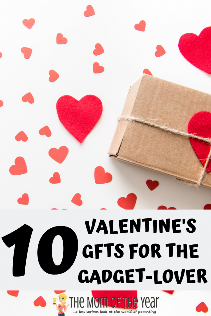 Have a gadget-lover in your life? Me too! Win #ValentinesDay with these 10 genius ideas for Valentine's Day gifts for the gadget-lover in your life!