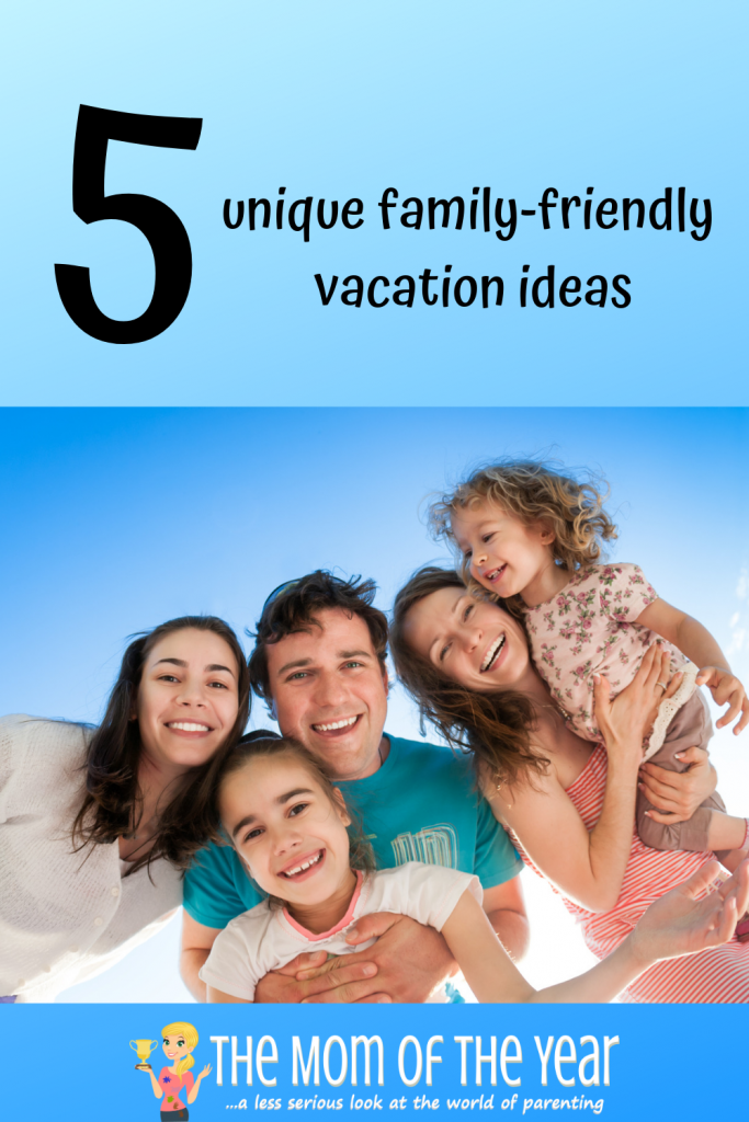Planning a vacation with your family? No sweat! Check these 5 unique family-friendly vacation ideas, and your trip is in the bag! I love the smarts of the last idea--makes it so much easier!