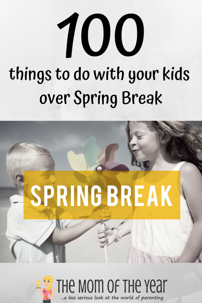 At a loss for Spring Break plans? Here are 100 things to do over Spring Break with your family! I'd never have thought of half of these ideas! Get ready to bring the fun on!