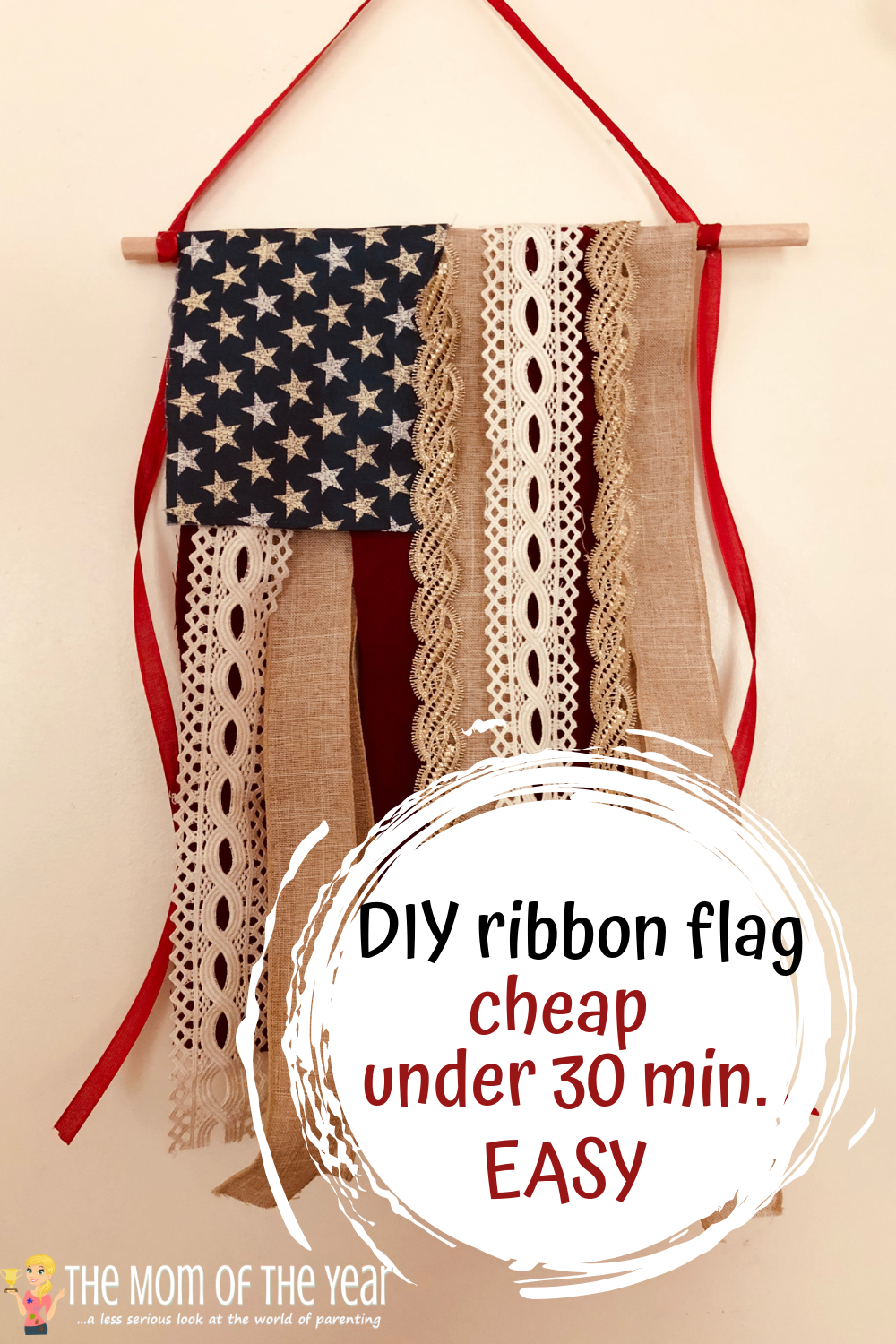 Customizable Flag Ribbon DIY Ribbon Flag - The Mom of the Year
