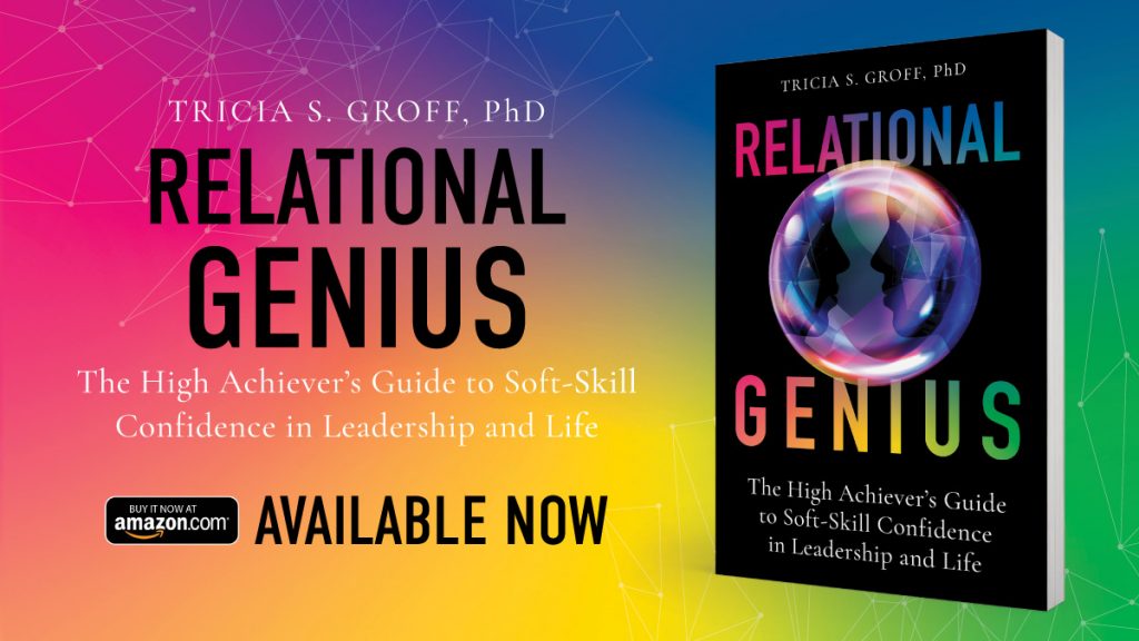 Dr. Tricia Groff's Relational Genius: The High Achiever’s Guide for Soft-Skill Confidence in Leadership and Life walks you through the nebulous world of emotion, social dynamics, and difficult people. It truly is genius, and I'm so thankful for this book!
