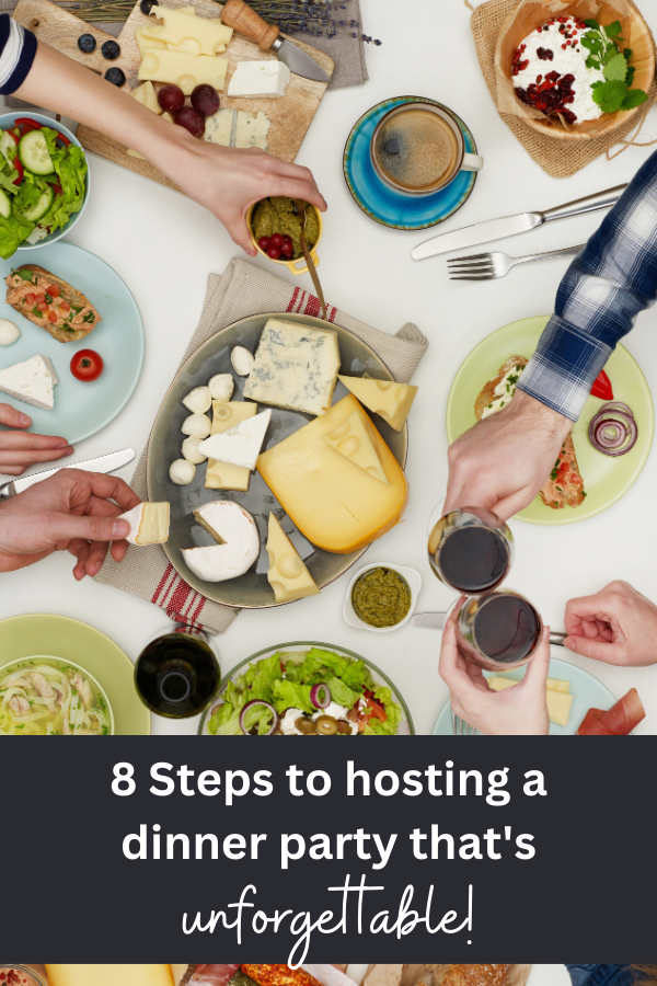 Hosting a Dinner Party? Follow These 8 Tips for an Unforgettable Event!