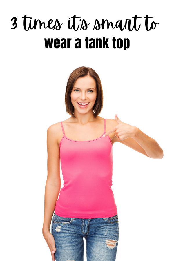 Tank tops can be such a win! Before you shop for the summer, read up on the different times you should reach for a tank top!